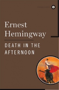 Death in the Afternoon Death in the Afternoon