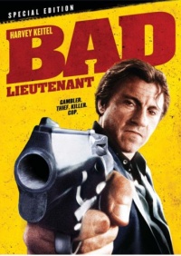 Bad Lieutenant Bad Lieutenant