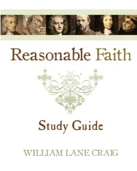 Reasonable Faith Study Guide Reasonable Faith Study Guide