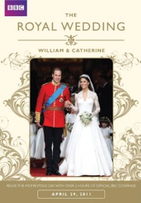 The Royal Wedding: William & Catherine The Royal Wedding: William & Catherine