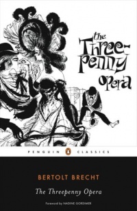 The Threepenny Opera (Penguin Classics) The Threepenny Opera (Penguin Classics)