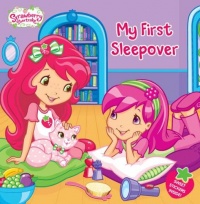 My First Sleepover (Strawberry Shortcake) My First Sleepover (Strawberry Shortcake)