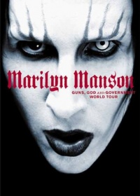 Marilyn Manson - Guns, God and Government World Tour Marilyn Manson - Guns, God and Government World Tour