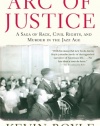 Arc of Justice: A Saga of Race, Civil Rights, and Murder in the Jazz Age