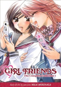 Girl Friends: The Complete Collection 1 Girl Friends: The Complete Collection 1