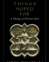 The Assurance of Things Hoped For: A Theology of Christian Faith