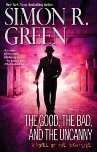 The Good, the Bad, and the Uncanny (Nightside) The Good, the Bad, and the Uncanny (Nightside)