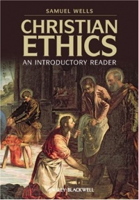 Christian Ethics: An Introductory Reader Christian Ethics: An Introductory Reader