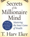 Secrets of the Millionaire Mind: Mastering the Inner Game of Wealth