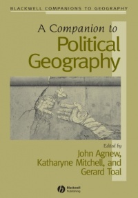 A Companion to Political Geography A Companion to Political Geography