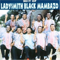Best of Ladysmith Black mambazo Best of Ladysmith Black mambazo