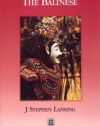 The Balinese (Case Studies in Cultural Anthropology)