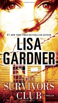 The Survivors Club: A Thriller The Survivors Club: A Thriller