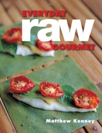 Everyday Raw Gourmet Everyday Raw Gourmet
