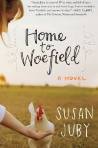 Home to Woefield: A Novel Home to Woefield: A Novel