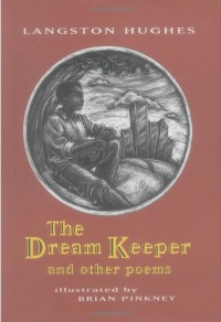 The Dream Keeper and Other Poems The Dream Keeper and Other Poems