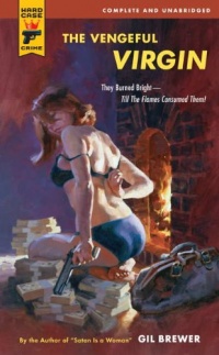 The Vengeful Virgin (Hard Case Crime) The Vengeful Virgin (Hard Case Crime)