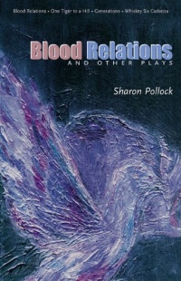 Blood Relations & Other Plays (Prairie Play) Blood Relations & Other Plays (Prairie Play)