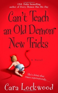 Can't Teach an Old Demon New Tricks Can't Teach an Old Demon New Tricks