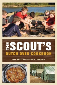 The Scout's Dutch Oven Cookbook The Scout's Dutch Oven Cookbook