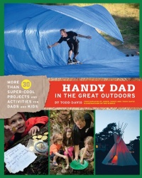 Handy Dad in the Great Outdoors Handy Dad in the Great Outdoors