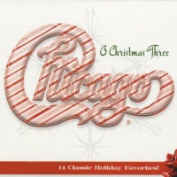 Chicago XXXIII: O Christmas Three Chicago XXXIII: O Christmas Three