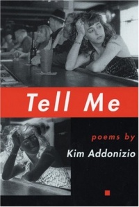 Tell Me (American Poets Continuum) Tell Me (American Poets Continuum)