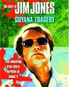 Story of Jim Jones - Guyana Tragedy