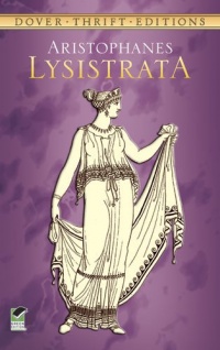 Lysistrata (Dover Thrift Editions) Lysistrata (Dover Thrift Editions)
