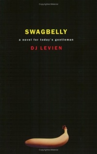 Swagbelly: A Pornographer's Tale Swagbelly: A Pornographer's Tale