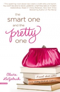 The Smart One and the Pretty One The Smart One and the Pretty One