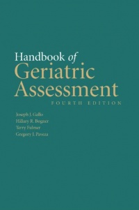 Handbook of Geriatric Assessment Handbook of Geriatric Assessment