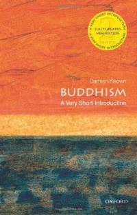 Buddhism: A Very Short Introduction (Very Short Introductions) Buddhism: A Very Short Introduction (Very Short Introductions)