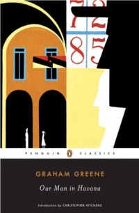Our Man in Havana (Penguin Classics) Our Man in Havana (Penguin Classics)
