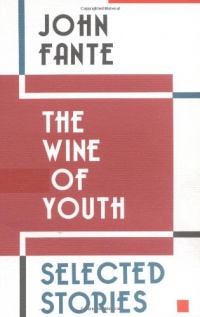The Wine of Youth: Selected Stories The Wine of Youth: Selected Stories