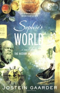 Sophie's World: A Novel About the History of Philosophy (FSG Classics) Sophie's World: A Novel About the History of Philosophy (FSG Classics)