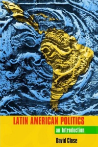Latin American Politics: An Introduction Latin American Politics: An Introduction