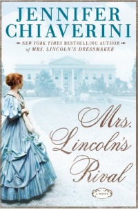 Mrs. Lincoln's Rival