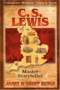 C.S. Lewis: Master Storyteller (Christian Heroes: Then & Now) C.S. Lewis: Master Storyteller (Christian Heroes: Then & Now)