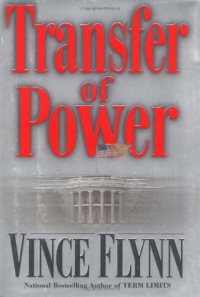 Transfer of Power (Mitch Rapp, Book 1) Transfer of Power (Mitch Rapp, Book 1)