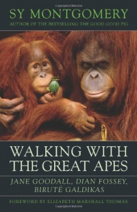 Walking with the Great Apes Walking with the Great Apes