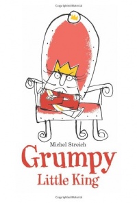 Grumpy Little King Grumpy Little King