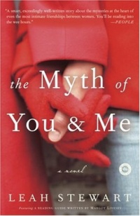The Myth of You and Me: A Novel The Myth of You and Me: A Novel