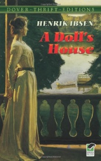 A Doll's House (Dover Thrift Editions) A Doll's House (Dover Thrift Editions)