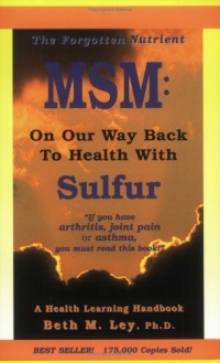 MSM: On Our Way Back to Health with Sulfur MSM: On Our Way Back to Health with Sulfur