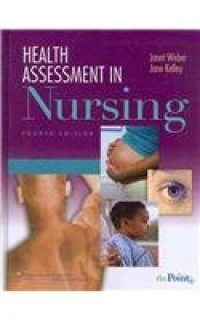 Health Assessment in Nursing 4e and Nurses' Handbook of Health Assessment 7e Package Health Assessment in Nursing 4e and Nurses' Handbook of Health Assessment 7e Package