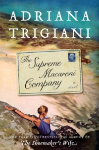 The Supreme Macaroni Company: A Novel (Valentine Trilogy) The Supreme Macaroni Company: A Novel (Valentine Trilogy)