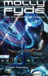 Molly Fyde and the Parsona Rescue (Book 1) (Volume 1) Molly Fyde and the Parsona Rescue (Book 1) (Volume 1)