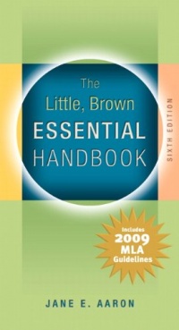 Little, Brown Essential Handbook, MLA Update Edition (6th Edition) Little, Brown Essential Handbook, MLA Update Edition (6th Edition)