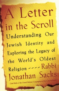 A Letter in the Scroll: Understanding Our Jewish Identity and Exploring the Legacy of the World's Oldest Religion A Letter in the Scroll: Understanding Our Jewish Identity and Exploring the Legacy of the World's Oldest Religion